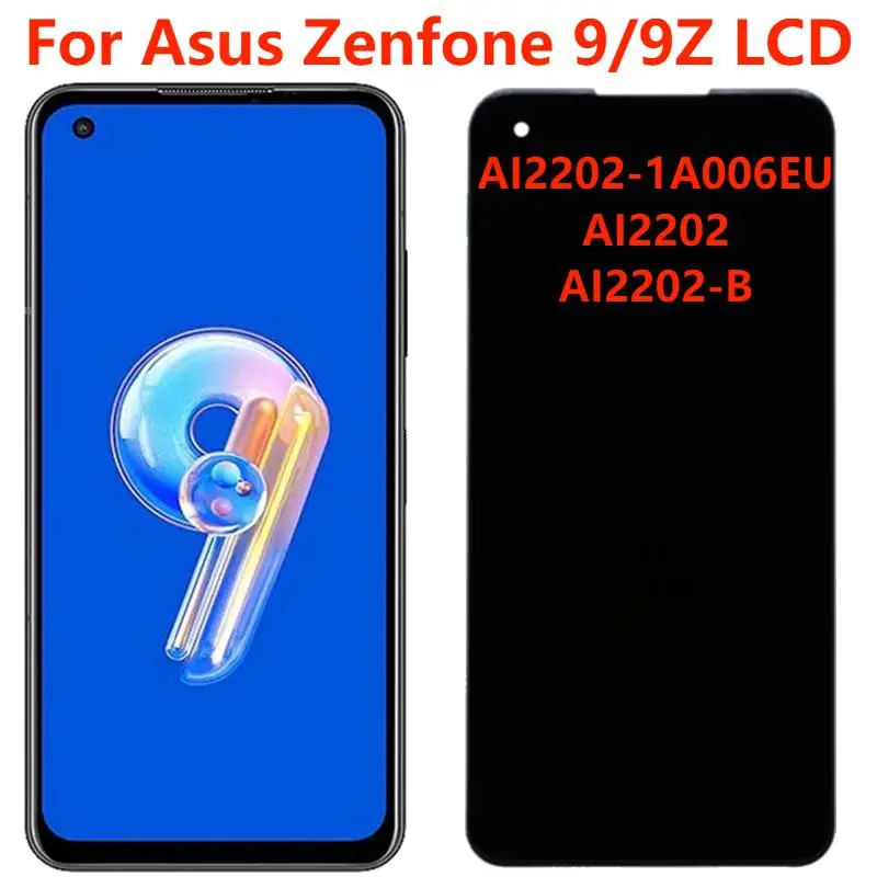 

5.9" Original For Asus Zenfone 9/9Z AI2202 AI2202_B AI2202-1A006EU LCD Display Touch Screen Digitizer Assembly Replacement