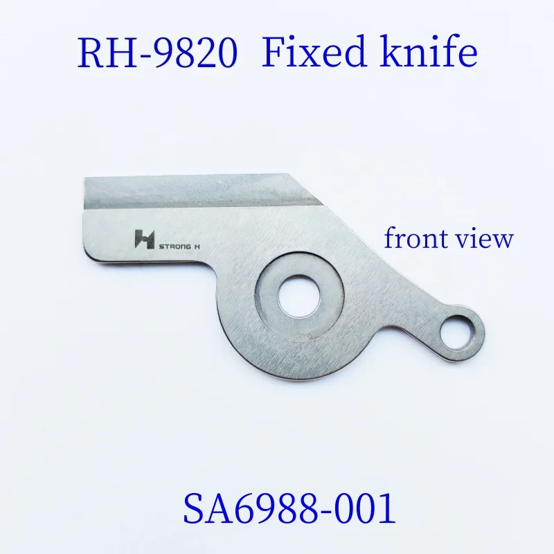 STRONG H brand  BROTHER RH9820 MOVABLE KNIFE R SA6988001 MOVABLE KNIFE l SA6989001