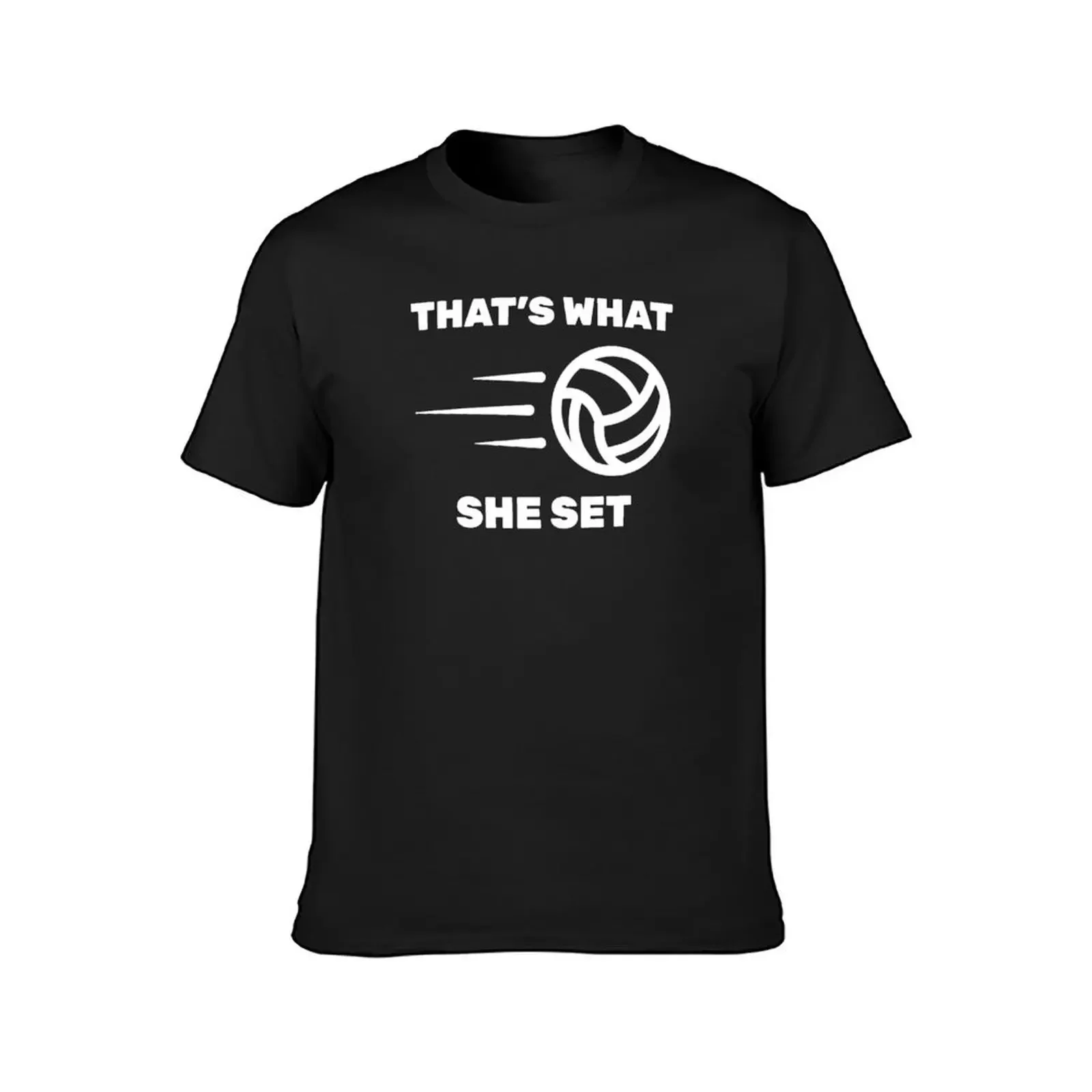 Volleyball Pun That’s What She Set T-Shirt quick drying shirts graphic tee vintage anime shirt mens cotton t shirts