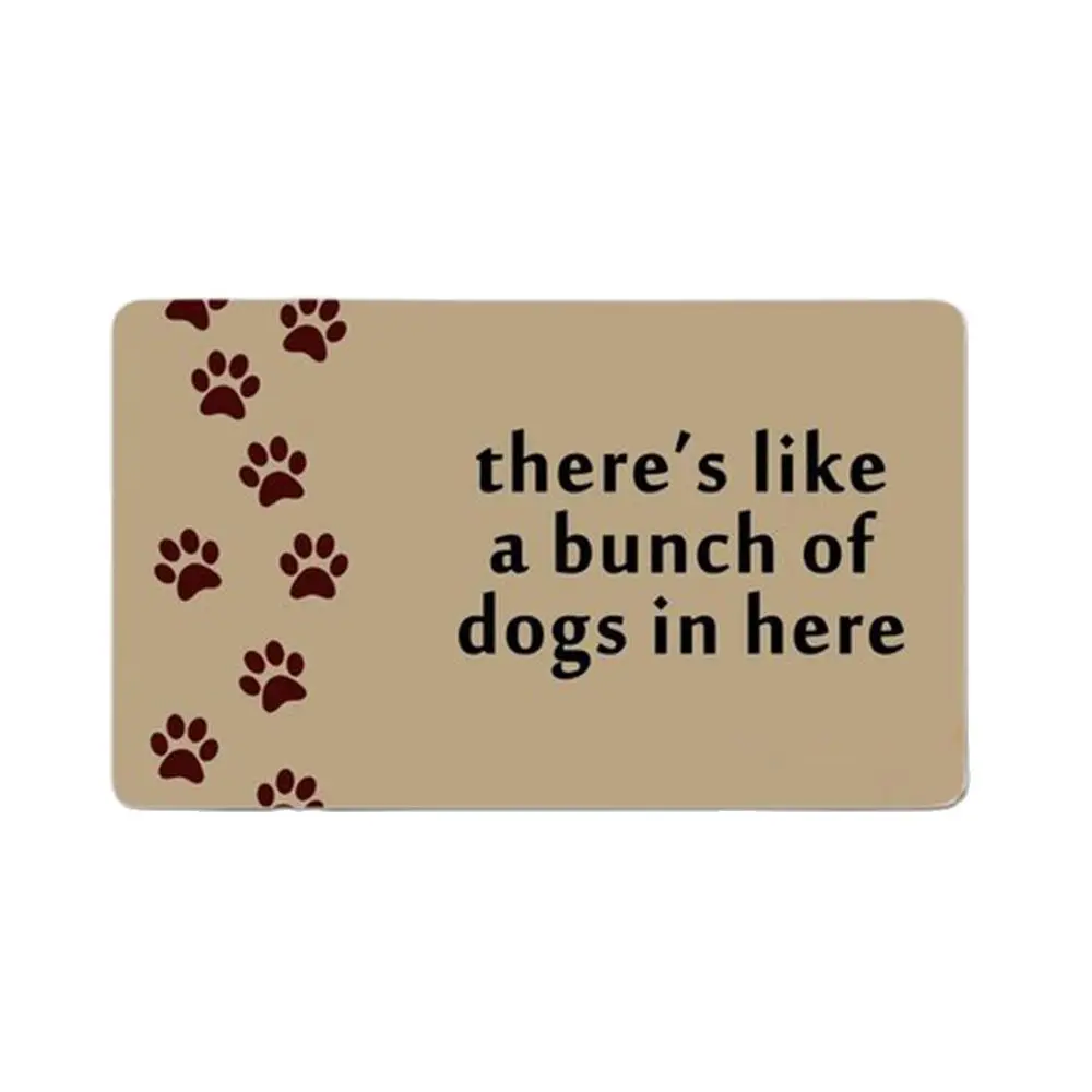 

There's, Like A Bunch of Dogs in Here Funny Doormat Outdoor Indoor Porch Patio Party Carpet Home Decor Entrance Floor Door Mat