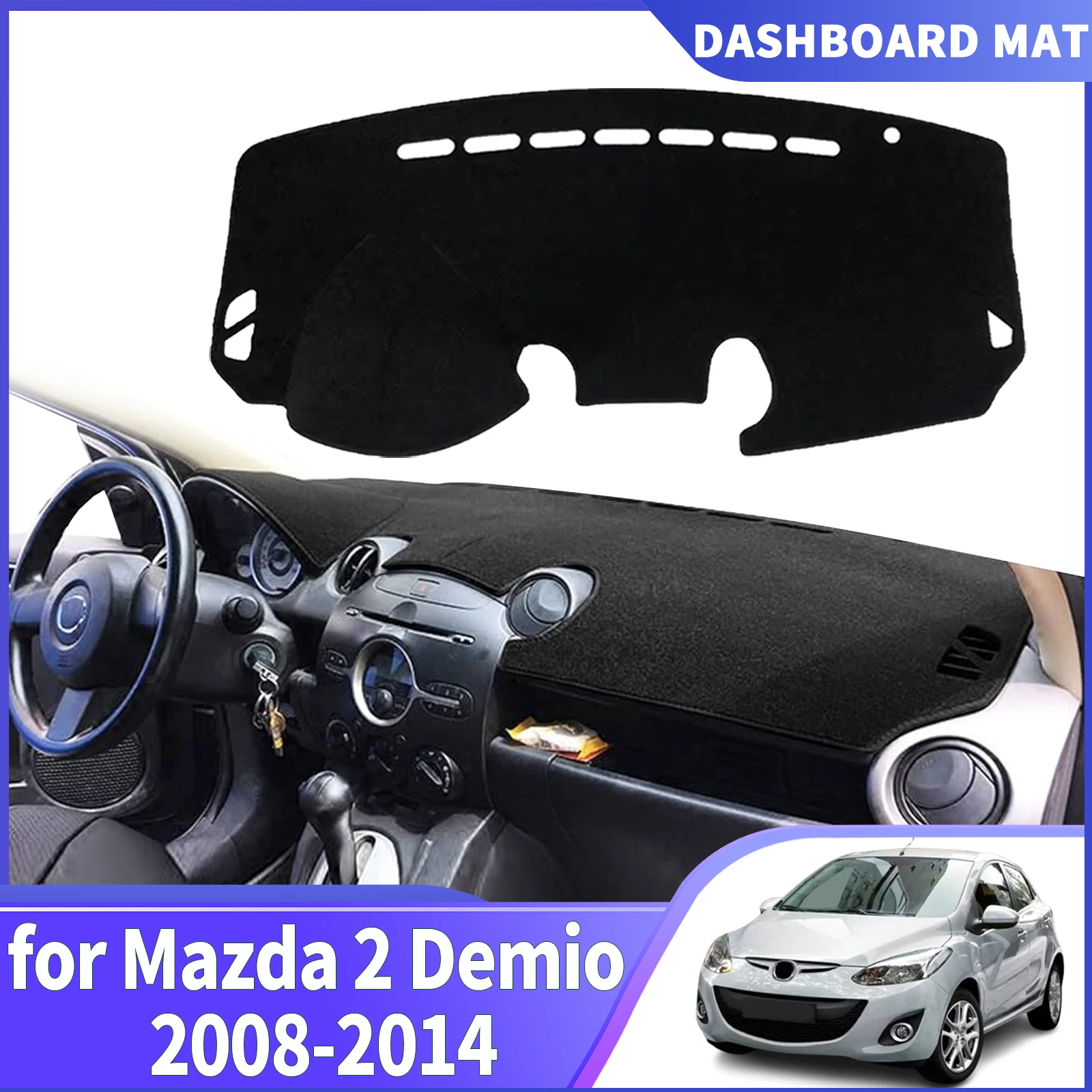 

fit for Mazda 2 DE Demio 2007 2008 2009-2014 DashMat Sunshade Dashmat Dashboard Cover Pad Protective Carpet Car Accessories