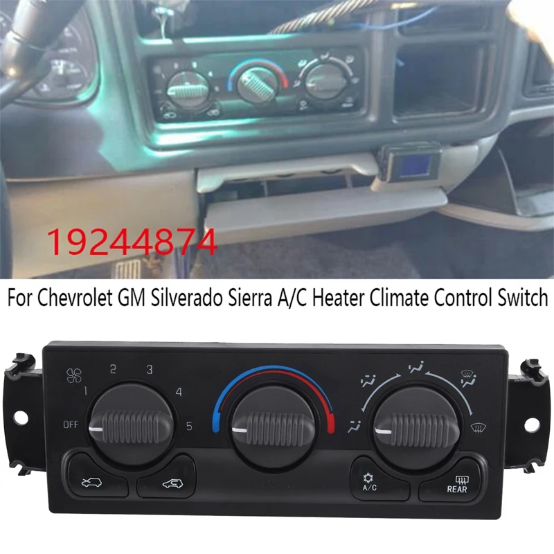 

A/C Heater Climate Control Switch 19244874 For Chevrolet GMC Silverado Sierra 1 Piece Black Plastic