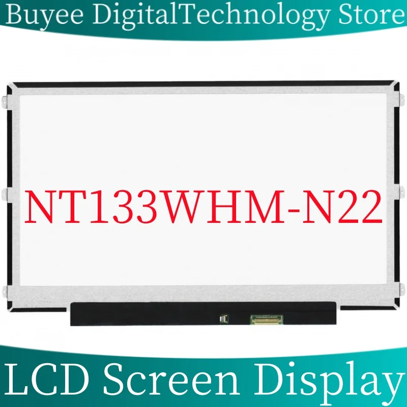 

Original 13.3" LED LCD Screen Display 13.3" NT133WHM-N22 NT133WHM N22 1366*768 30Pin Laptop LCD Panel Display Replacement