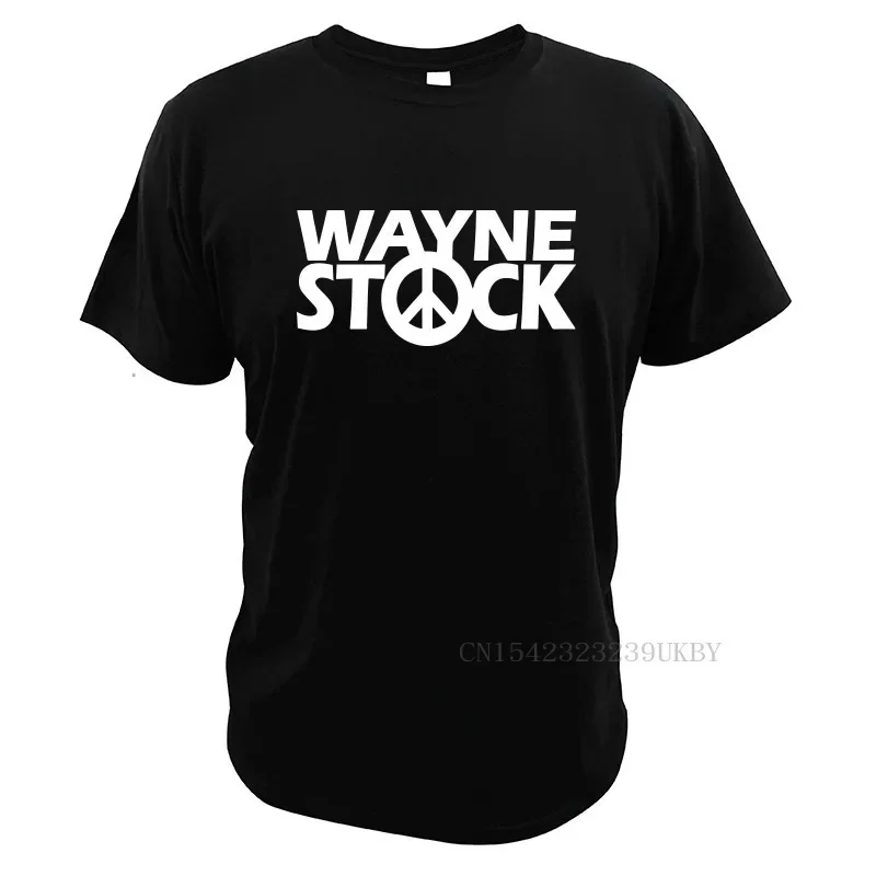 Wayne's WurId 2 T Shirt Wayne Stock Letter Print Tshirt American Comedy Film 100% Cotton Comfortable O-Neck Tops EU Size