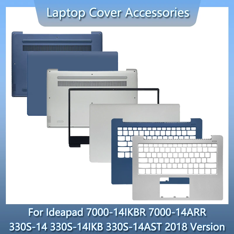 NEW For Ideapad 330S-14 14IKB 14AST 7000-14IKBR 14ARR 2018 Version Laptop LCD Back Cover Front Frame Bezel Palmrest Bottom Case