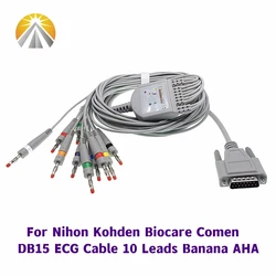 Cable ECG EKG de una pieza, 10 cables de plomo, DB, enchufe de 15 Pines, Banana 4,0, extremo AHA/IEC AAMI estándar para Nihon Kohden Biocare, máquina ECG