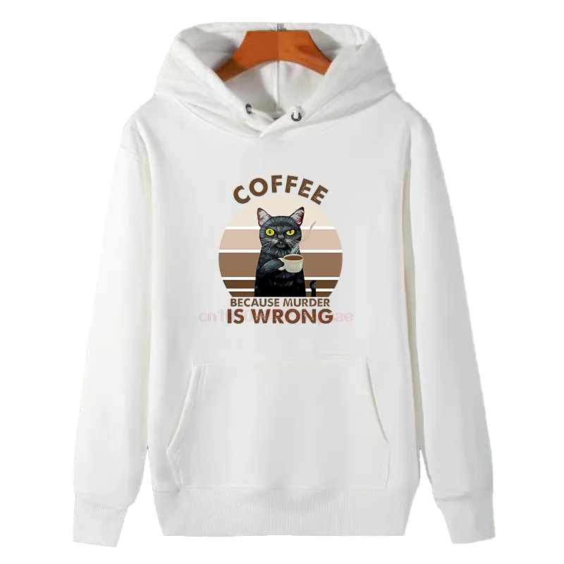 Cat Graphic Hooded Sweatshirts Because Murder Is Wrongs Funny New In Hoodies & Sweatshirts Pullovers Thick Sweater Hoodie