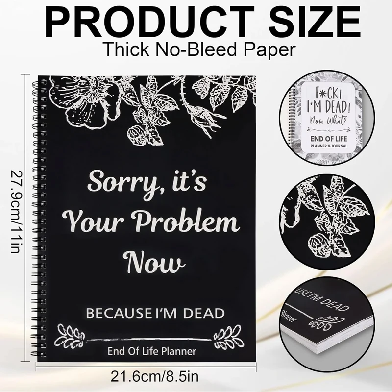 Sorry It’s Your Problem Now Because I'm Dead Funny End Of Life Planner End Of Life Planner Organizer End Of Life Workbook