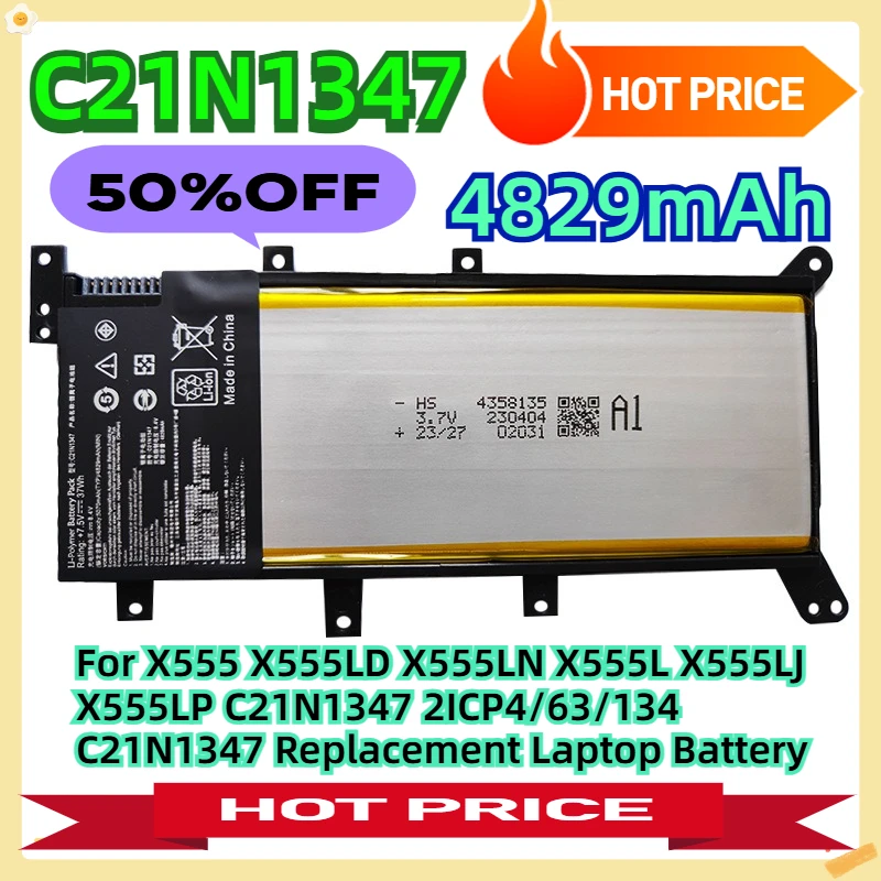 

For X555 X555LD X555LN X555L X555LJ X555LP C21N1347 2ICP4/63/134 C21N1347 Replacement Laptop Battery