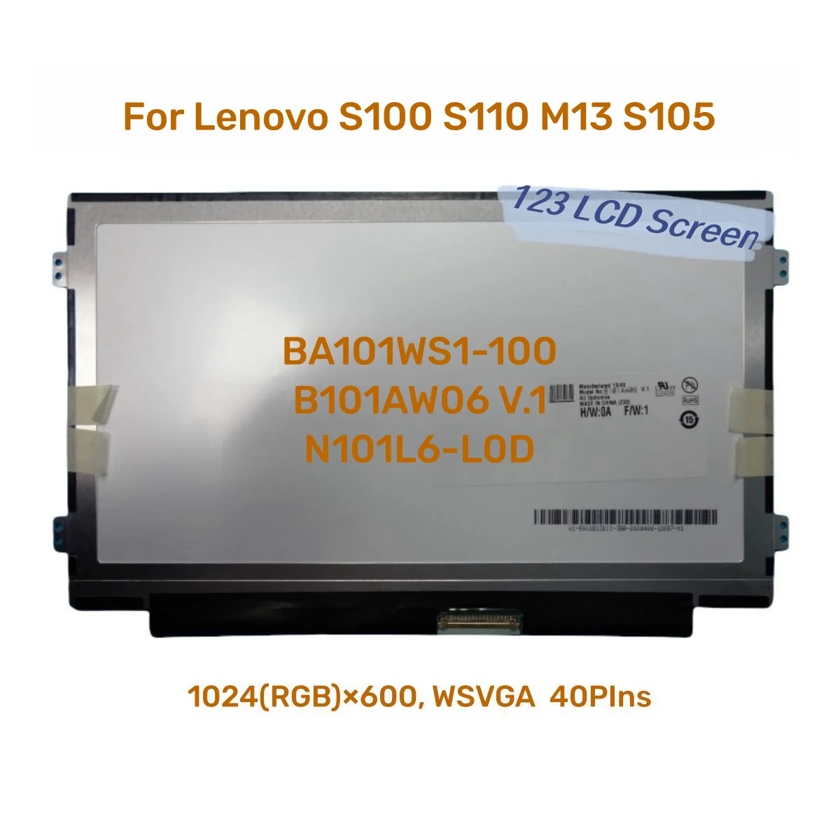 

10.1'' slim led screen notebook matrix display BA101WS1-100 B101AW06 V.1 N101L6-L0D For Lenovo S100 S110 M13 S105
