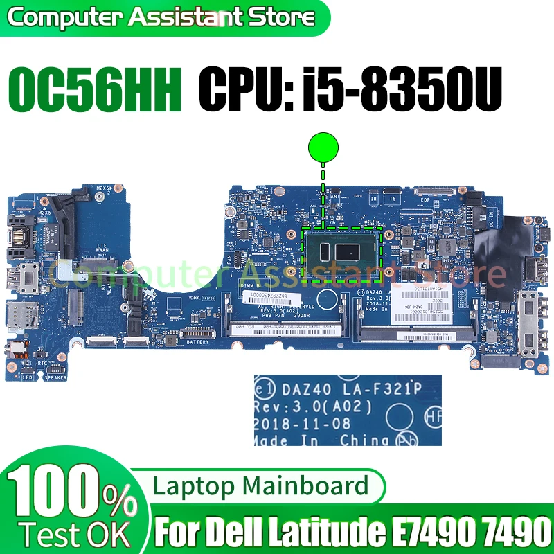 

For Dell Latitude E7490 7490 Laptop Mainboard DAZ40 LA-F321P 0C56HH SR3L9 i5-8350U 100％test Notebook Motherboard