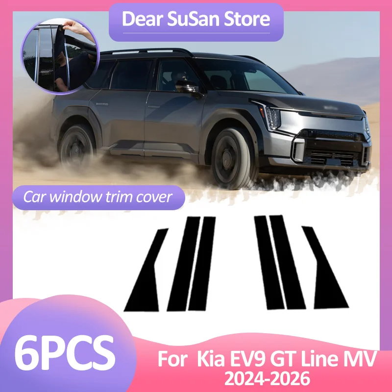 

6 шт. Накладка на окно автомобиля для Kia EV9 GT Line MV 2024~2026 B C, наклейка на стойку колонны, дверь, черная наклейка, автомобильные аксессуары