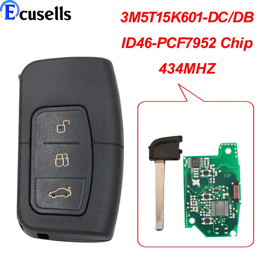 3 Button Remote Car Key ID46 PCF7952 Chip 434Mhz For Ford Focus Kuga C-Max MK2 Mondeo Galaxy Car Key FCCID 3M5T15K601-DC/DB