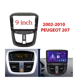 9 Inch Car Frame Fascia Adapter Canbus Box Decoder For Peugeot 207 2002-2010 Android Radio Dash Fitting Panel Kit