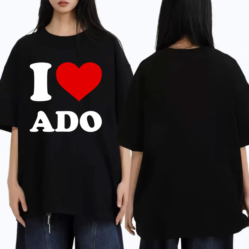 

I Love Ado Graphic T-shirt Summer Men Women Clothing Casual Oversized T Shirts Summer Unisex Fashion Japanese Style Short Sleeve