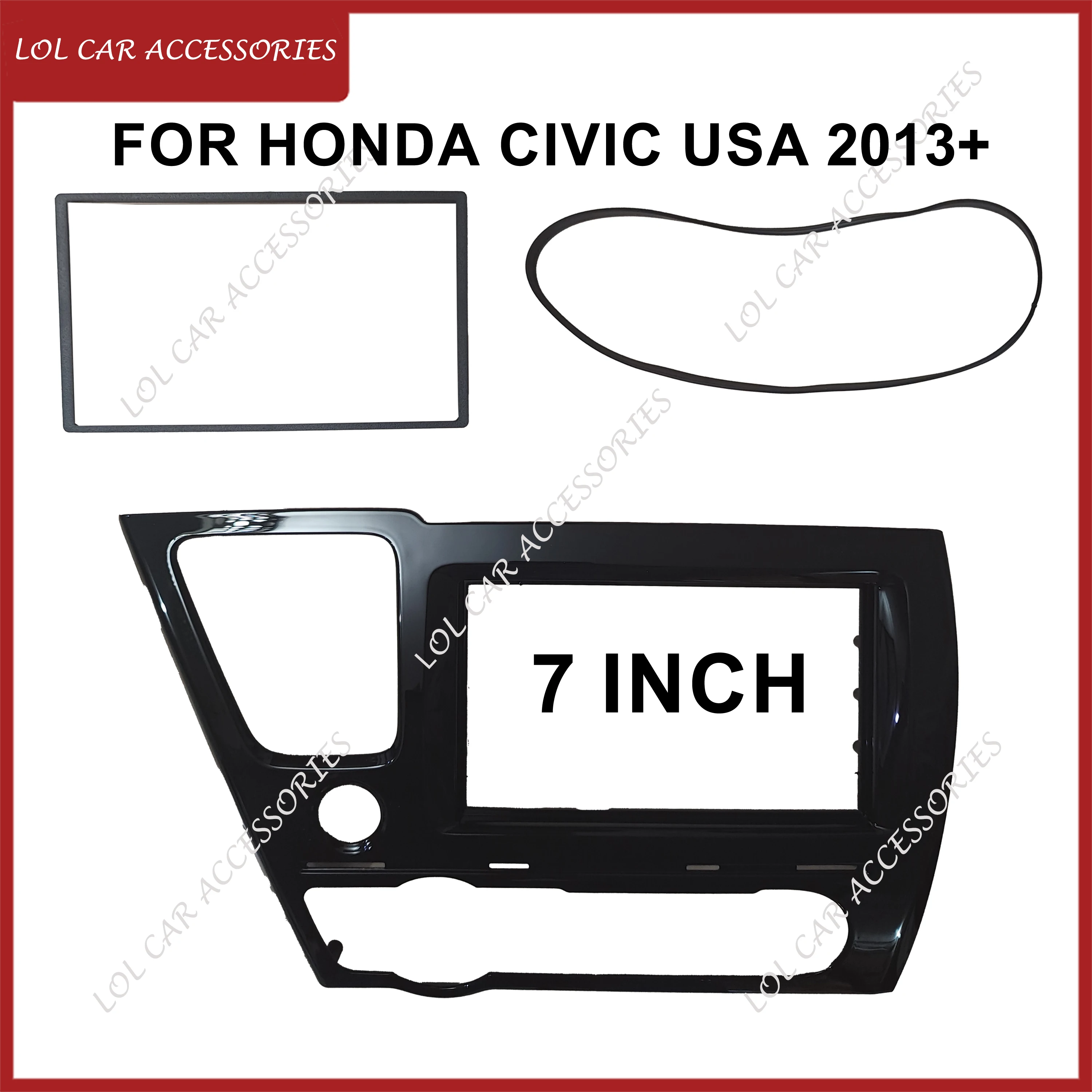 

7 Inch For Honda CIVIC USA 2013+ Car Radio Android Stereo MP5 GPS Player Panel Casing Frame 2 Din Head Unit Fascia Dash Cover
