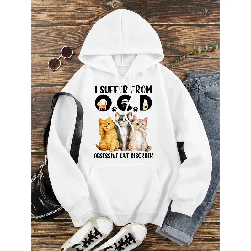 I Suffer From Obsessive Cat Disorder Men Women Hoody Oversize Hoodies Fashion Hip Hop Hoodies Autumn Fleece Couple Streetwear