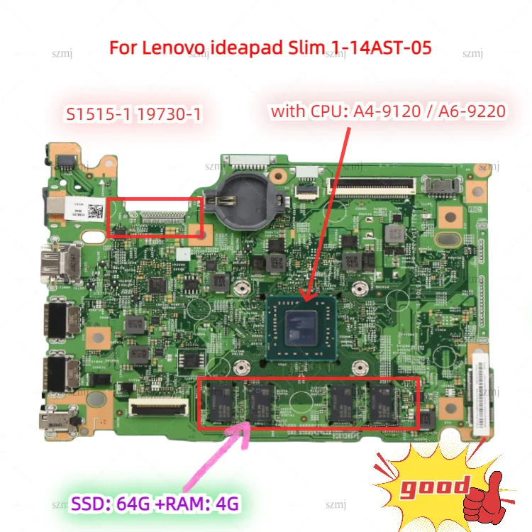 Lot For Lenovo ideapad Slim 1-14AST-05 laptop motherboard S1515-1 19730-1 CPU A4-9120 / A6-9220+RAM 4G +SSD: 64G 100% test work