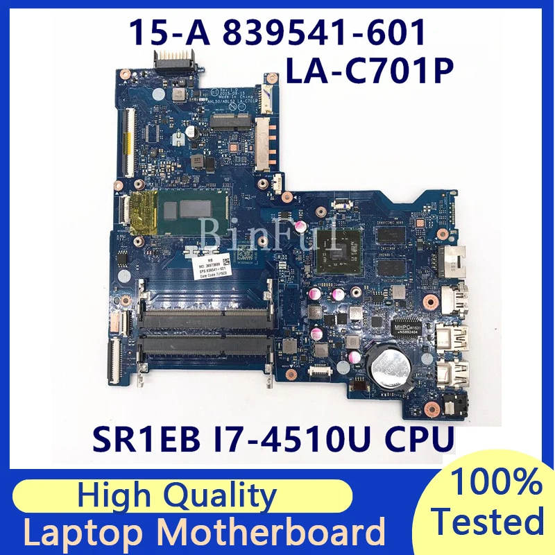 839541-601 839541-501 839541-001 For HP 15-AC Laptop Motherboard With SR1EB I7-4510U CPU LA-C701P 100% Fully Tested Good