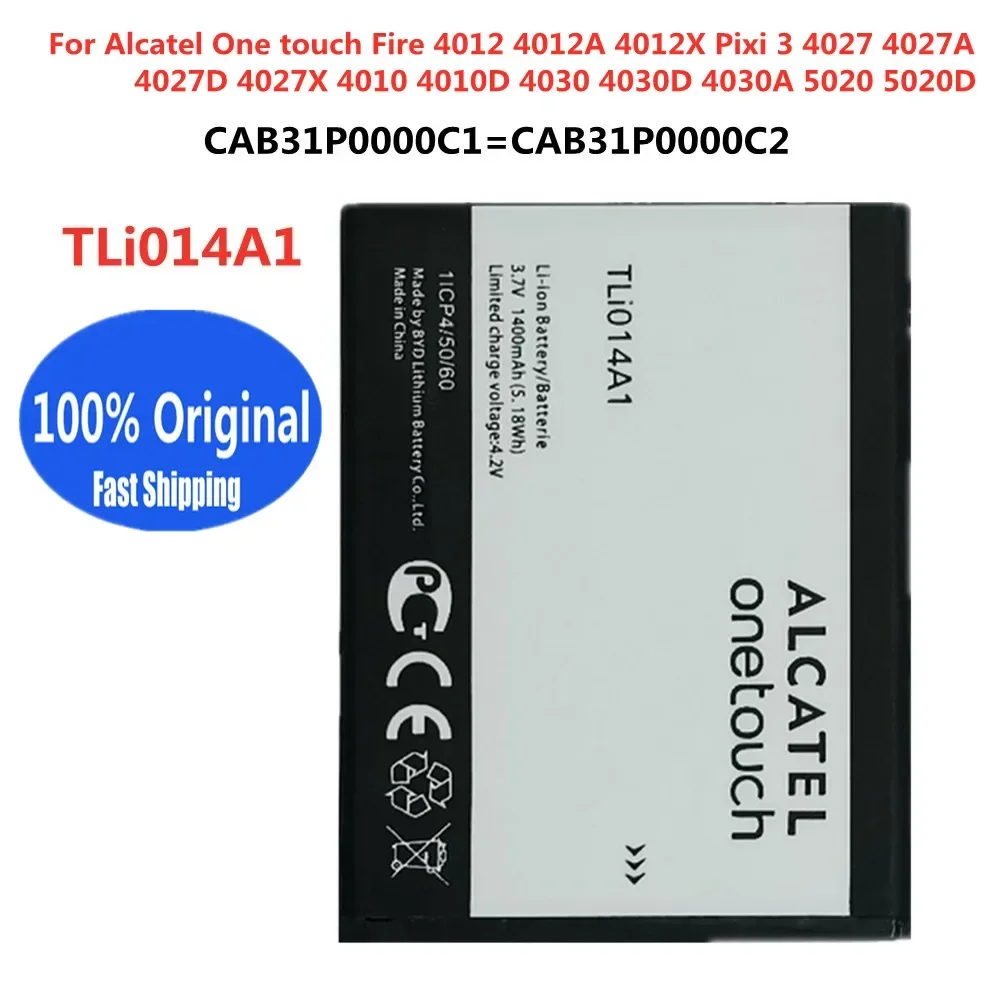 3.7V 1400MAH Tli014A1 Original battery for Alcatel ONE TOUCH 4012 OT-4012A FIRE OT-5020 Phone CAB31P0000C1 / CAB31P0000C2