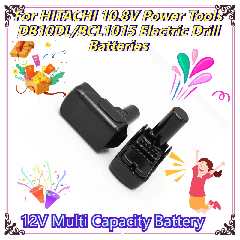 

12V Multi Capacity Battery For HITACHI 10.8V Power Tools DB10DL/BCL1015 Electric Drill Batteries