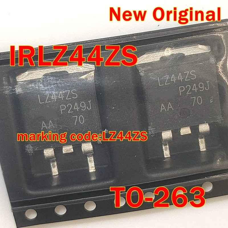 

IRLZ44ZSTRLPBF IRLZ44ZSPBF IRLZ44ZS TO-263 New Original marking code:LZ44ZS AUTOMOTIVE MOSFET