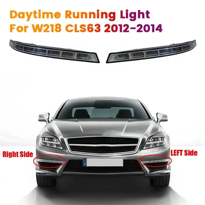 B-M 1Pair Front Additional DRL Light For Mercedes Benz W218 CLS 63 AMG 2012-2014 A2188200156 A2188200256 LED Auxiliary Lamp