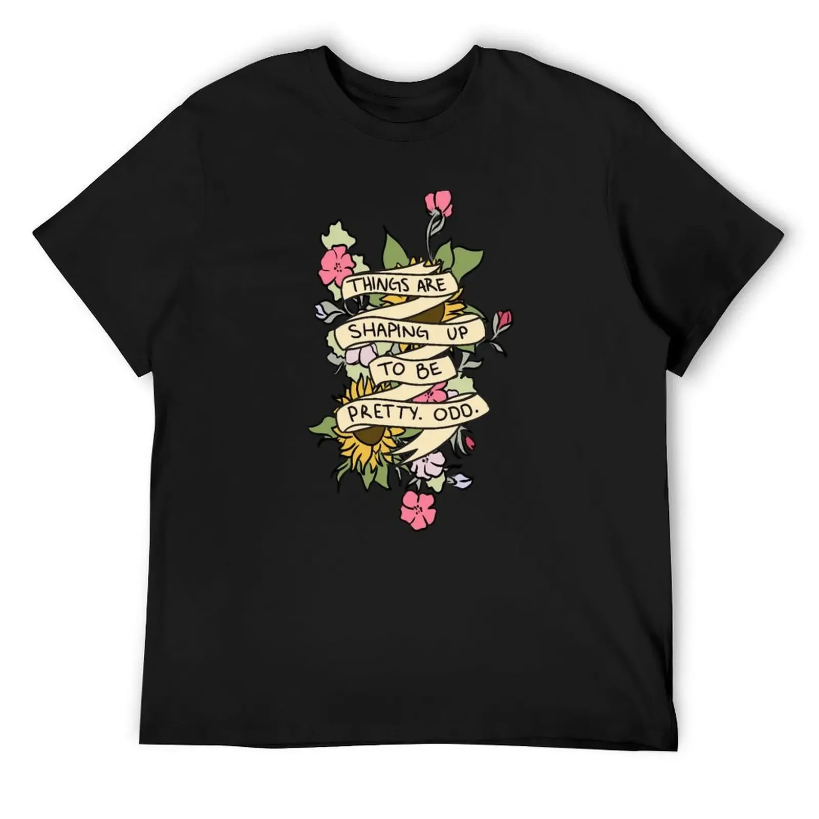 Things Are Shaping Up To Be Pretty. Odd. T-Shirt designer shirts plain baggy shirts mens big and tall t shirts