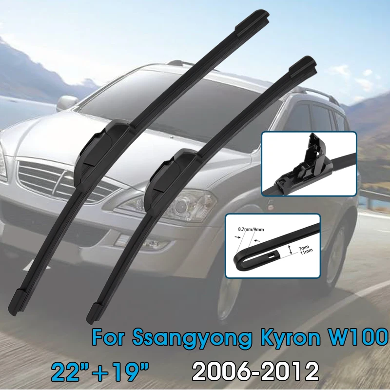 Auto Wischerblätter 22 "+ 19" Für Ssangyong KYRON W100 2006-2012 Windschutzscheibe Windschutzscheibe Frontscheibe Klingen auto Zubehör