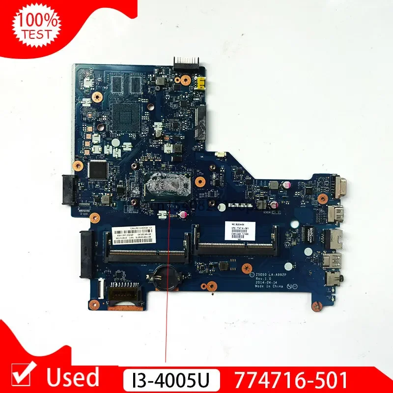 

Used 774716-001 774716-501 774716-601 ZSO50 LA-A992P I3 I3-4005U CPU For HP 250 G3 15-R Series Laptop Motherboard Mainboard