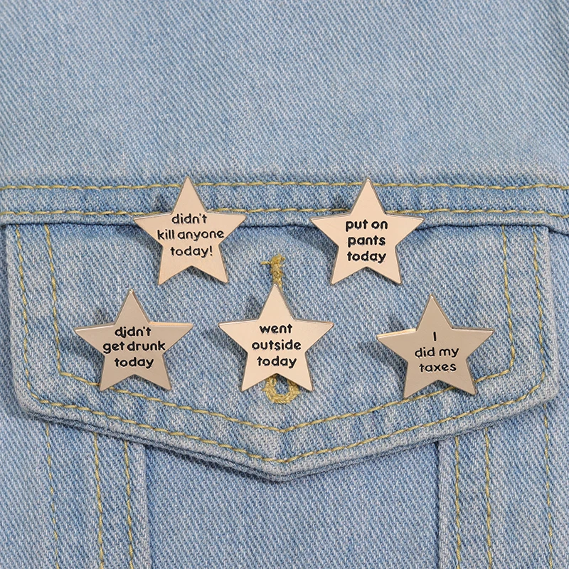 Didn't Get Drunk Today Enamel Pins Went Outside Five-pointed Star Brooch Lapel Badge Funny Phrase Clothes Backpack Jewelry Gift