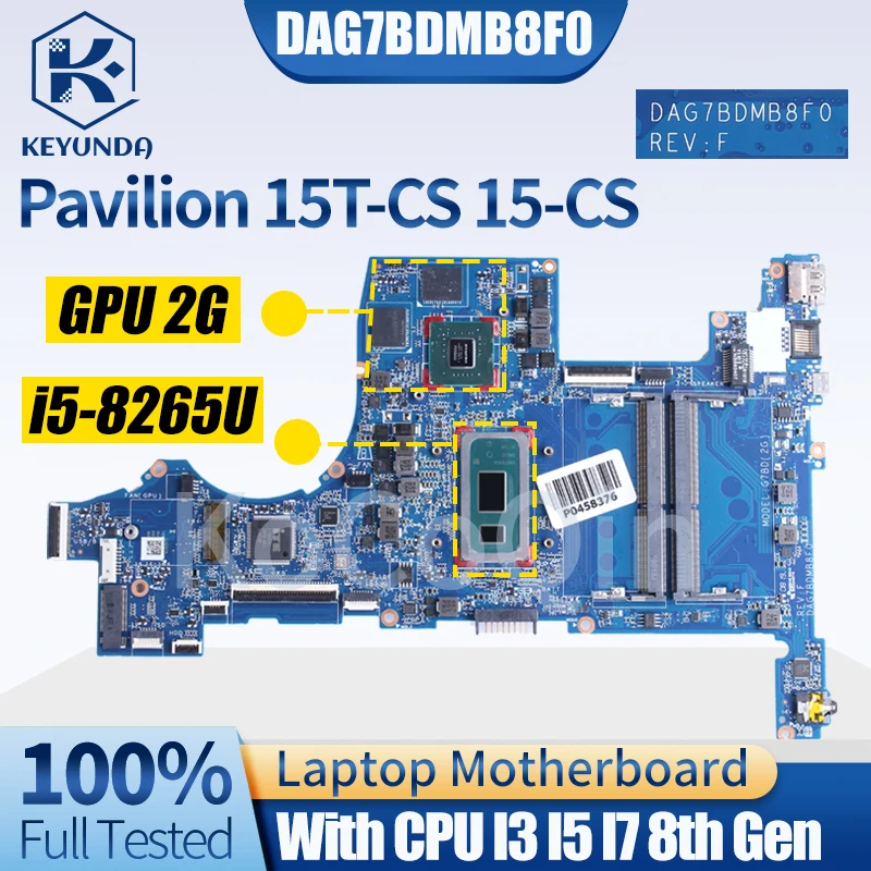 Imagem -02 - Placa-mãe Portátil para hp Pavilion Notebook Mainboard Dag7bdmb8f0 862398855 L34174001 L34173601 i3 i5 i7 8ª Geração 15t-cs 15-cs