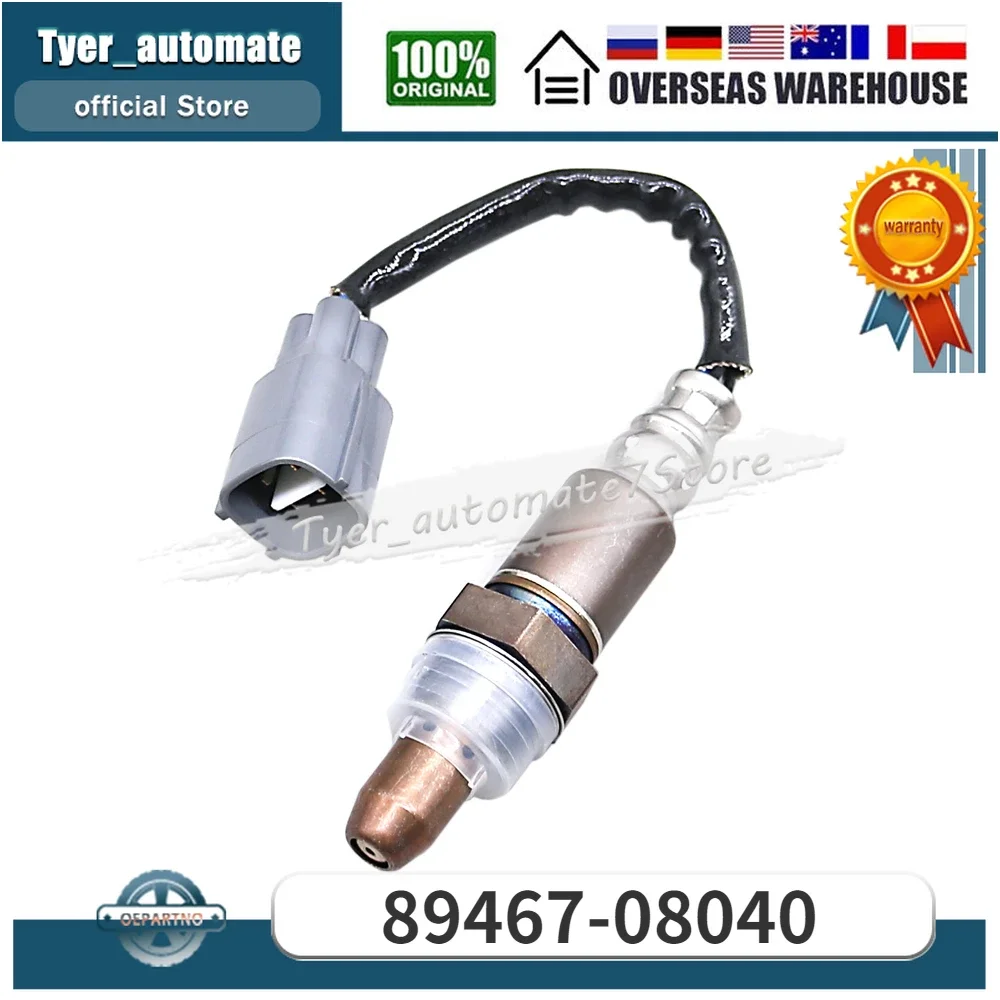 

89467-08040 Upstream Oxygen Sensor Lambda Sensor O2 Sensor For TOYOTA SIENNA 2004-2010