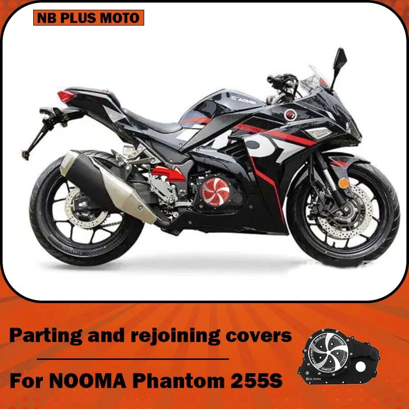 

【Premium】For NOOMA Phantom 255 motorcycle modification transparent clutch cover decorative cover engine side cover