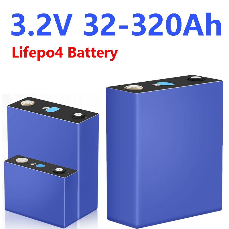 

3.2V Lifepo4 Battery 32AH-320AH Rechargeable Battery Pack 12V 24V 48V60V72V DIY Cells For Boat Golf Cart RV With Busbars