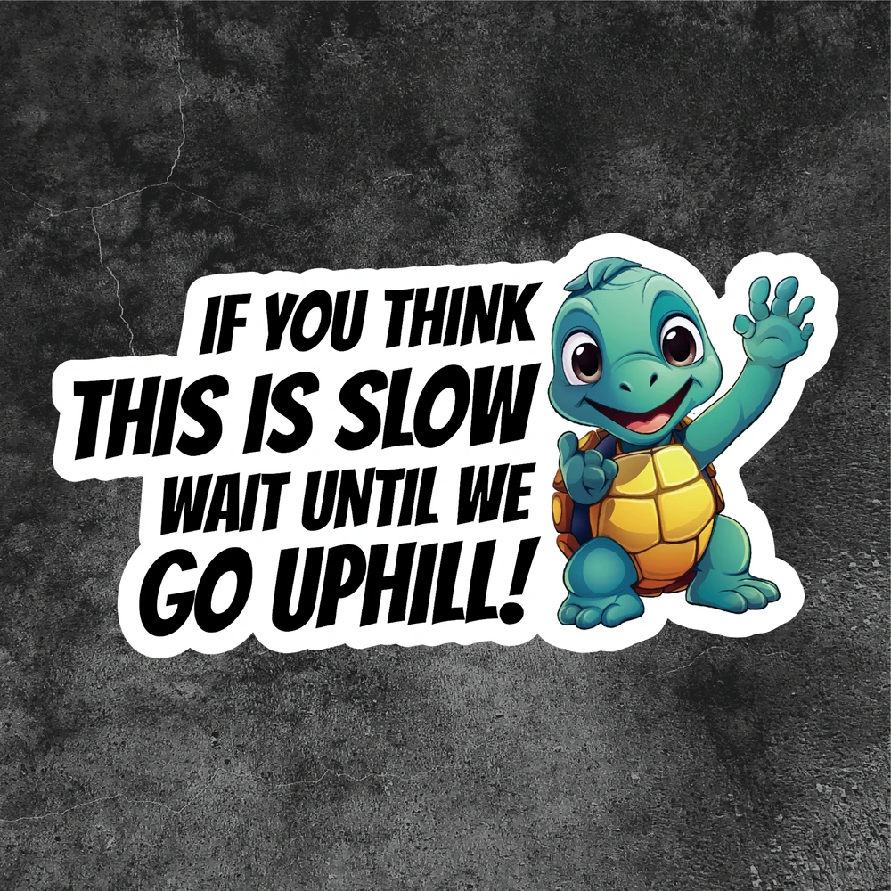 If You Think This Is Slow Sticker Funny Laptop Car Bumper 4x4 Ute JDM Decal Anime Electric Devices Decor Robot