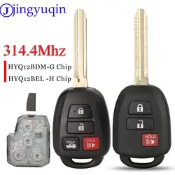 Jingyuqin HYQ12BDM 314.4Mhz Remote Key G/ H Chip For Toyota Camry Corolla 2012-2017 HYQ12BEL No Mark
