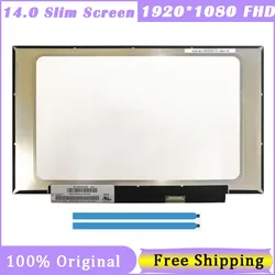 14 Inch Laptop Screen NT140FHM-N44 N32 N45 N43 B140HTN02.0 N140HCA-EBA EBC B140HAN04.3 B140HAN04.0 N140HGA-EA1 1920*1080 30 Pin