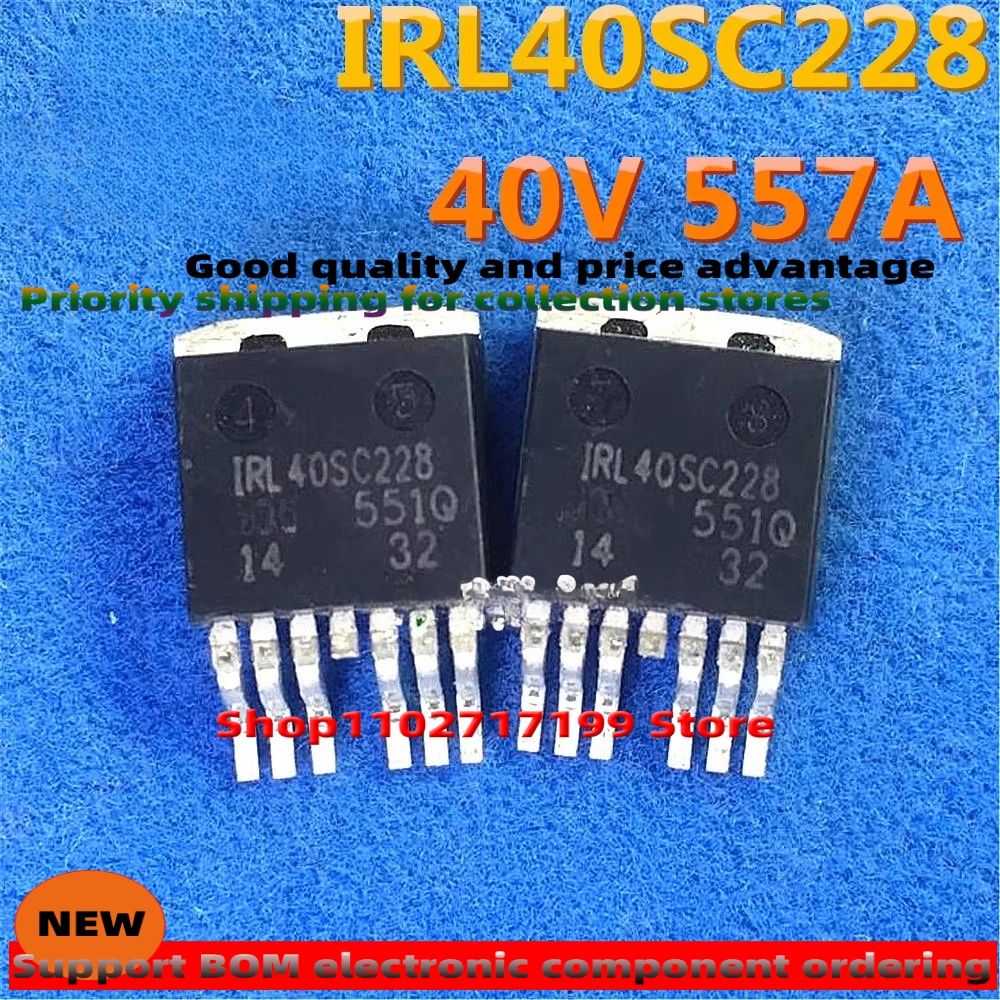 10PCS/LOT IRL40SC228 40V 557A 0.65mΩ 40SC228 IRLS3034-7P HYG006N04LS G006N04 TO-263-7