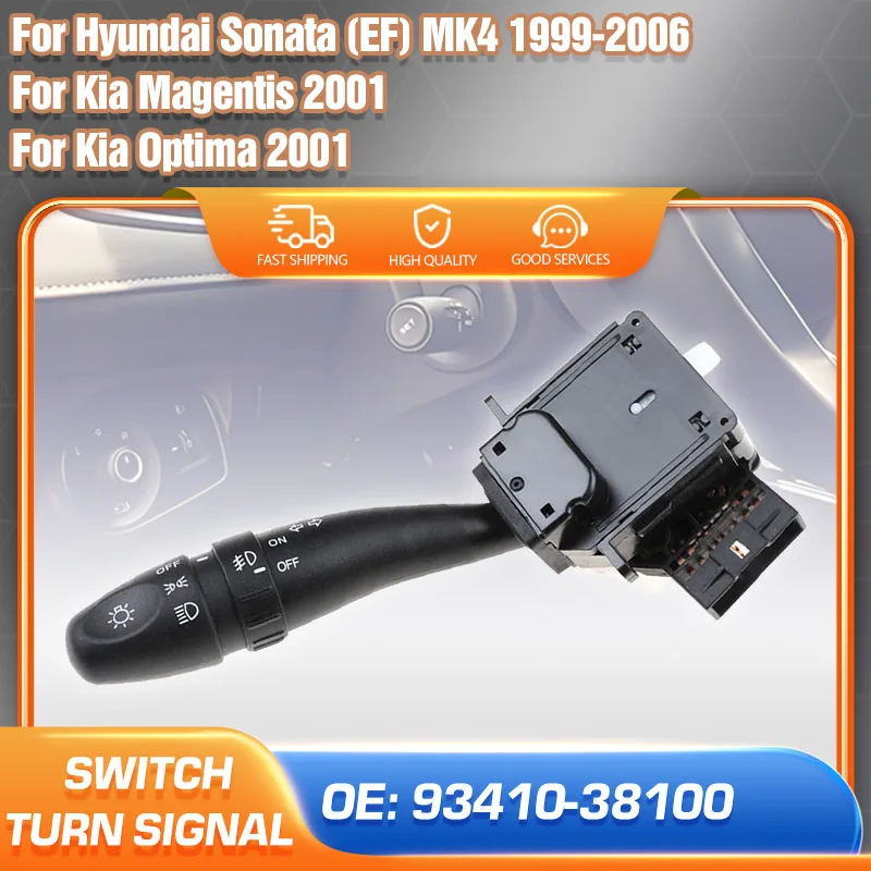 

Car For Hyundai Sonata 1999 2000 2001 2002 2003 2004 2005 2006 Kia Optima Magentis 2001 Blinker Turn Signal Switch 93410-38100