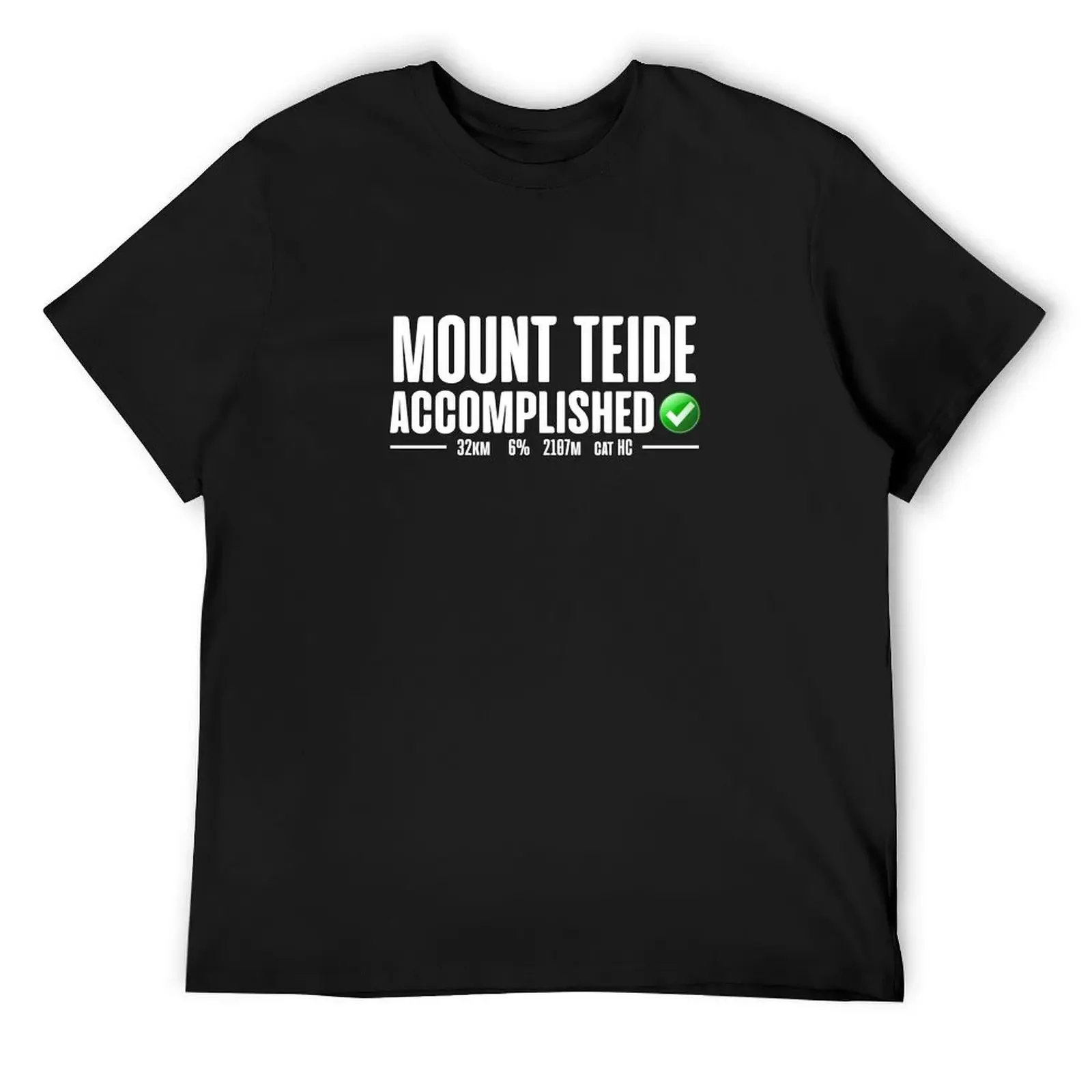 Mount Teide Accomplished Cycling Vuelta A Espa?a tenerife Canary islands T-Shirt quick drying shirts men