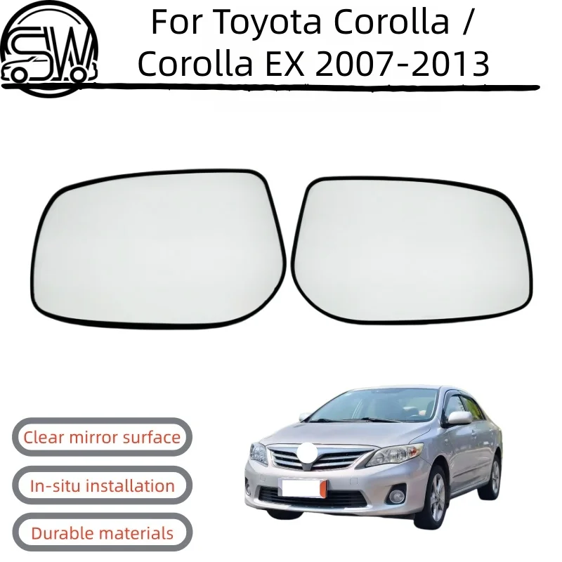 

Car Exterior Side Mirrors Reflective Lens Rearview Mirror Lenses Glass with heated For Toyota Corolla / Corolla EX 2007-2013