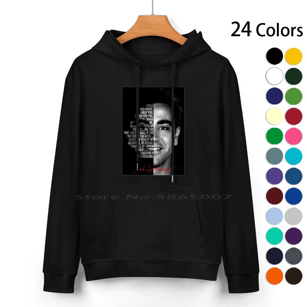 Black And White Xavi Hernandez Quote Poster Cotton Hoodie Sweater 24 Colors Xavi Hernandez Tiki Taka Leo Xavi Quotes Xavi