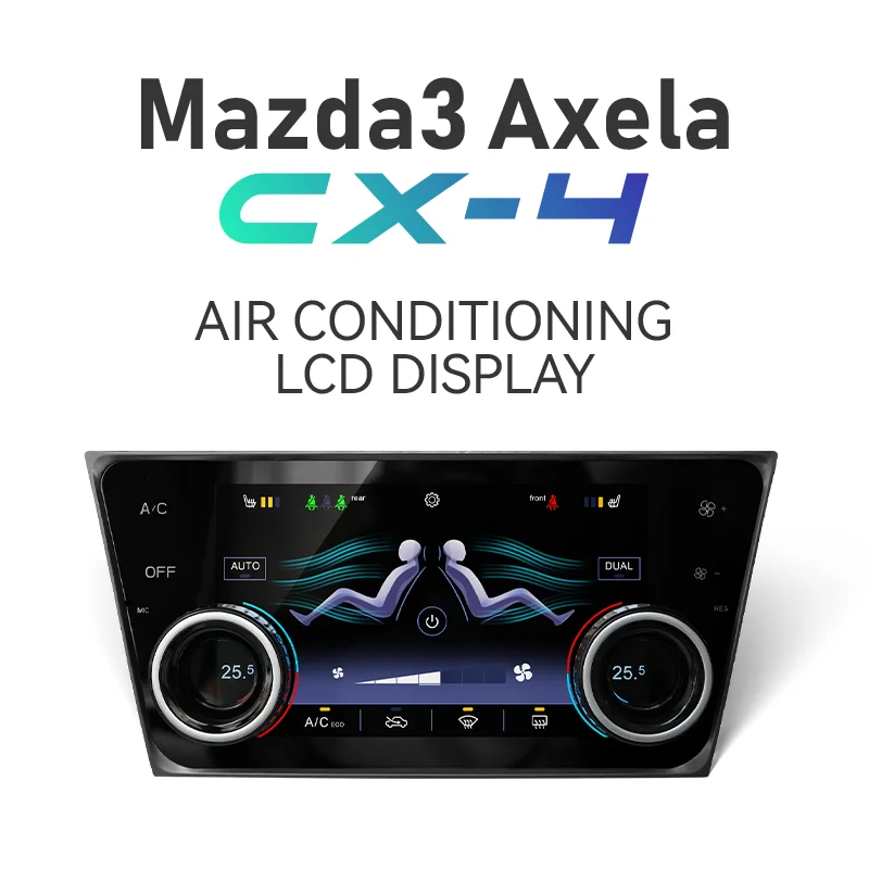 Suitable For Mazda 3 Axela CX-4 Air Conditioning Control And Heated Windshield And Seat IPS Screen