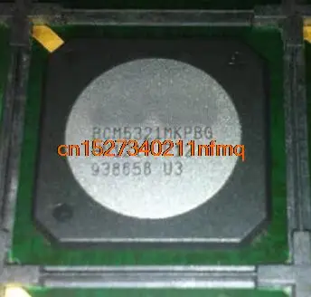 

Free shipping 100% nuevo original BCM5321MKPBG-P12 BCM5321MKPB-P12 BCM5321MKPBG BCM5321MKPB BCM5321 BGA