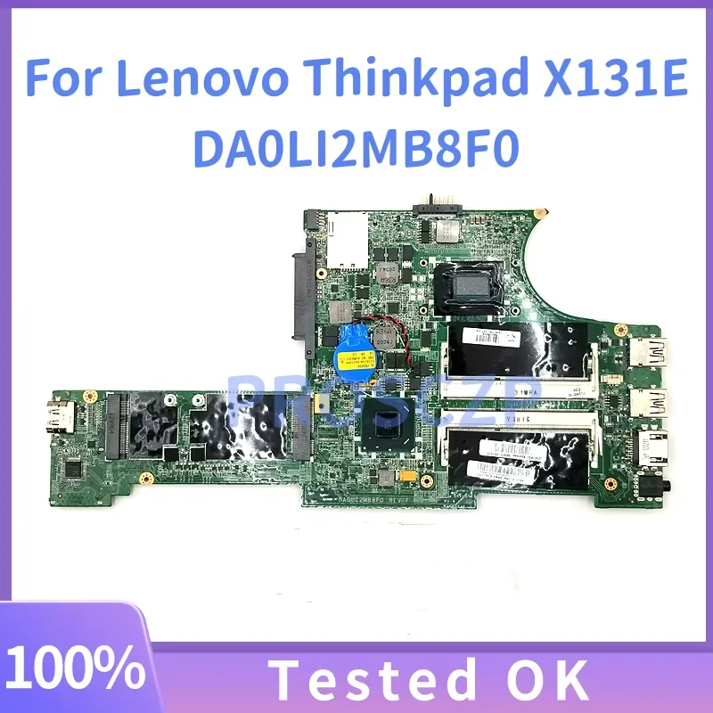 

For Lenovo Thinkpad X131E E130 DA0LI2MB8F0 04X0701 DA0LI2MB8H0 Laptop Motherboard I3-2367M CPU DDR3 Main board DA0LI2MB8H0