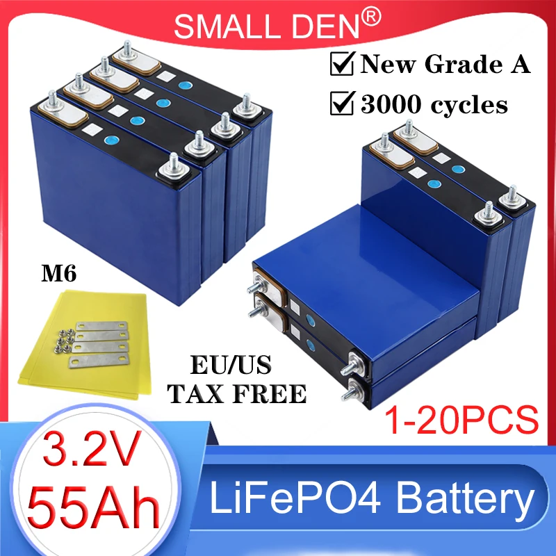 

1-20PCS New 3.2V 55Ah LiFePO4 battery 3C Lithium Iron Phosphate Grade A DIY 12v 24v 48v E-boat Car motor RV Inverter Solar Light