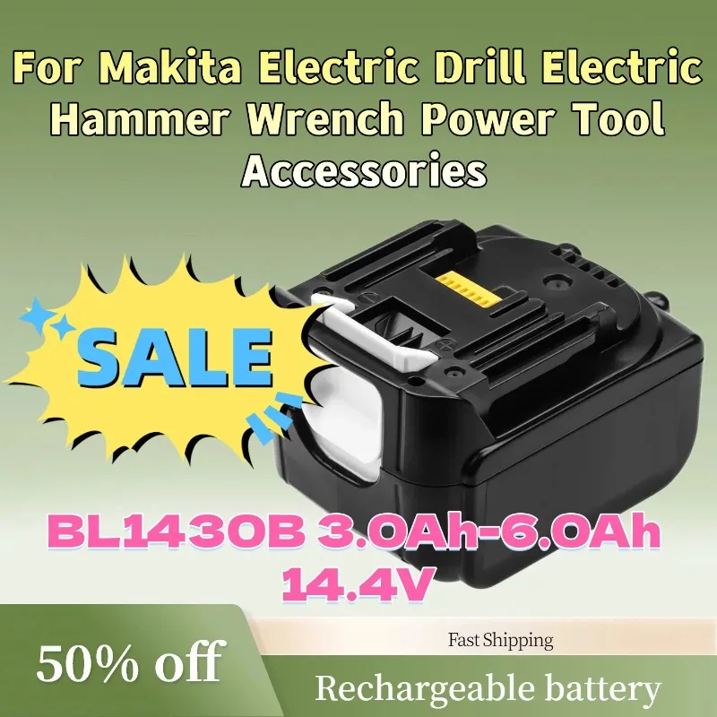 

Li-Ion Rechargeable Batteries for Makita Electric Drill Electric Hammer Wrench Power Tool Accessories BL1430B 3.0Ah-6.0Ah 14.4V
