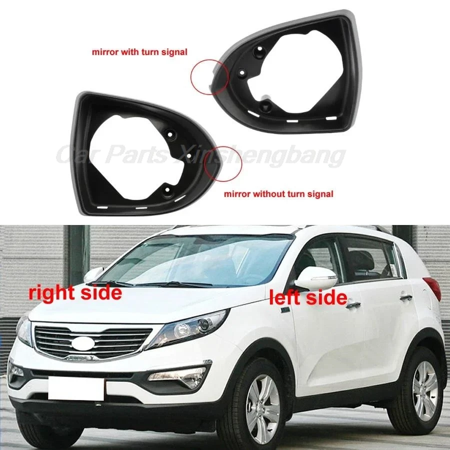 

for Kia Sportage R 2010 2011 2012 2013 - 2017 Car Side Rearview Mirrors Frame Reversing Mirror Trim Cover Lid Shell 1pcs