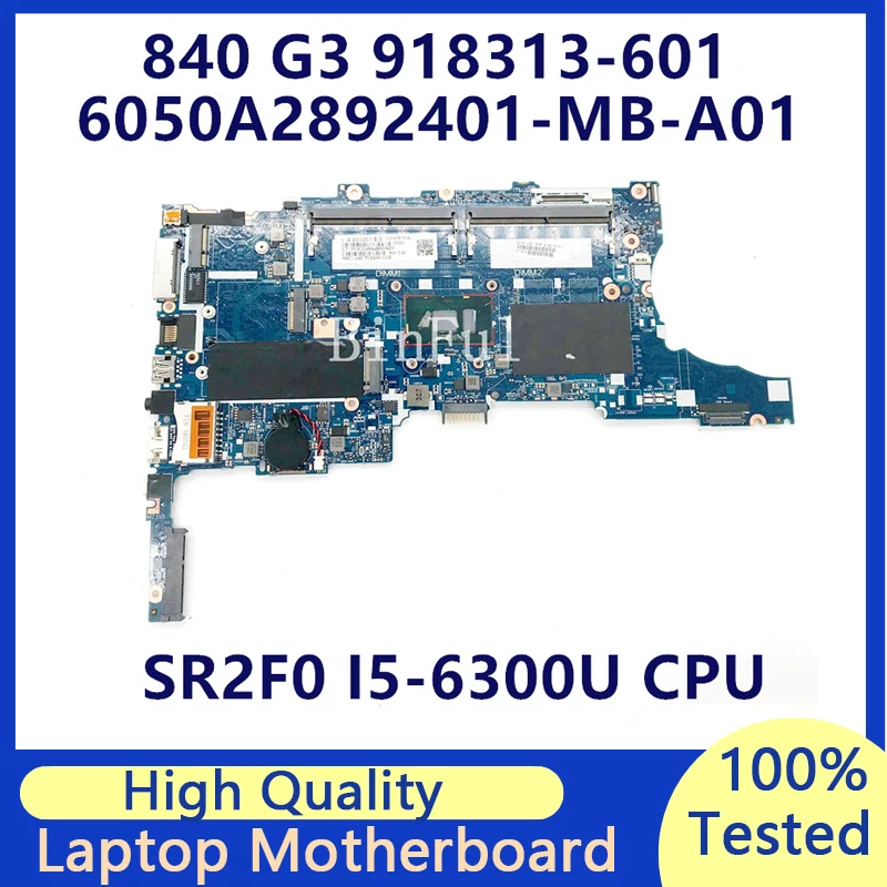 

918313-601 918313-501 918313-001 For HP 840 G3 850 G3 With SR2F0 I5-6300U CPU Laptop Motherboard 6050A2892401-MB-A01 100% Tested